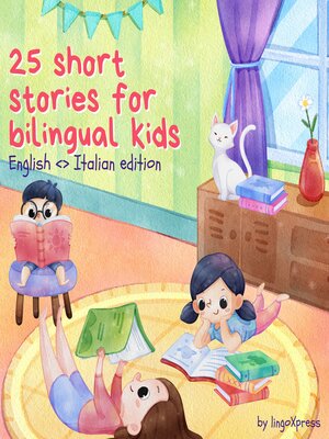 cover image of 25 Short Stories for Bilingual Kids | English--Italian Edition